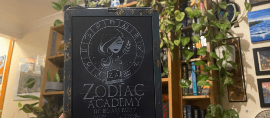 Zodiac Academy- The Big A.S.S&nbsp;party