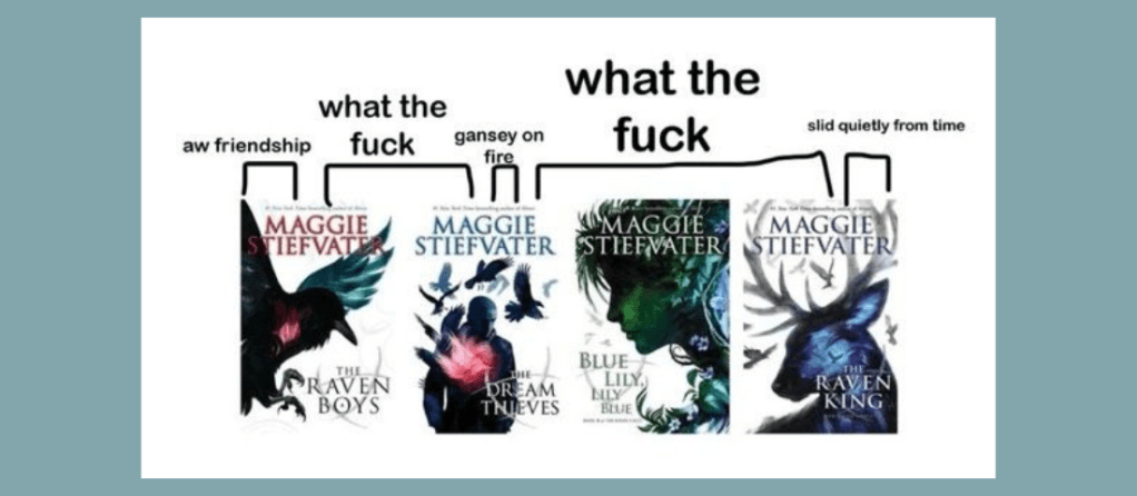 35 memes to convince you to read The Raven&nbsp;Cycle
