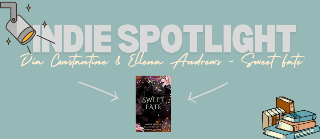 Sweet Fate – Dia Constantine & Ellena&nbsp;Andrews