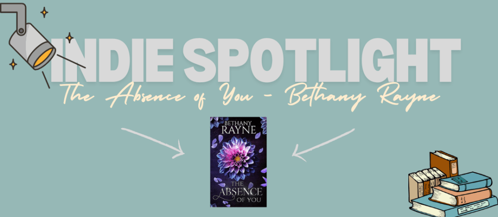 The Absence of You – Bethany&nbsp;Rayne