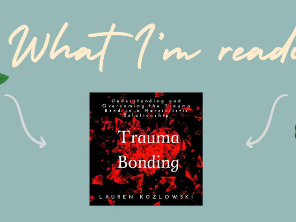 Trauma Bonding – Lauren&nbsp;Kozlowski