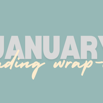 January reading wrap&nbsp;up
