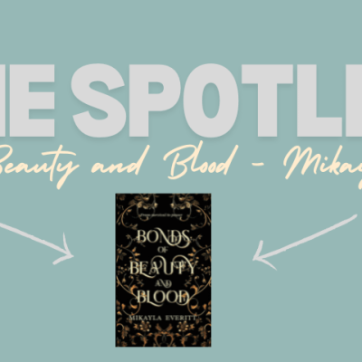 Bonds of Beauty and Blood – Mikayla&nbsp;Everitt