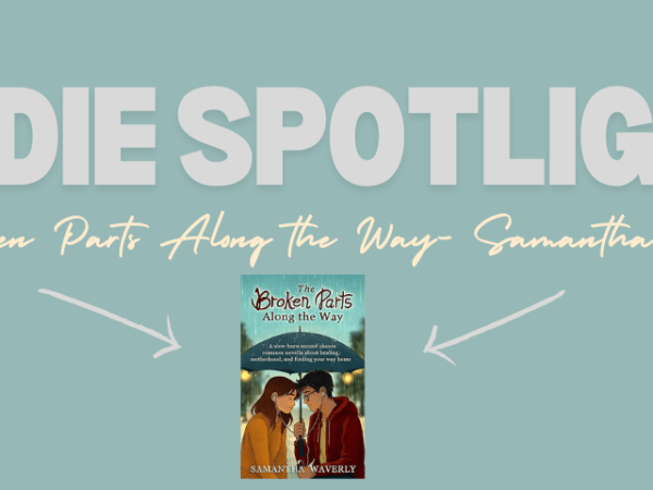 The Broken Parts Along the Way- Samantha&nbsp;Waverly