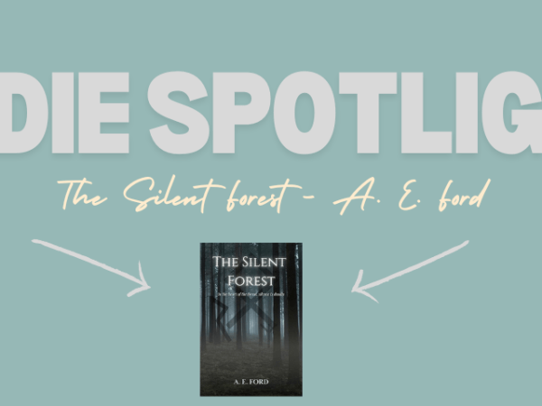 The Silent Forest – A. E.&nbsp;Ford