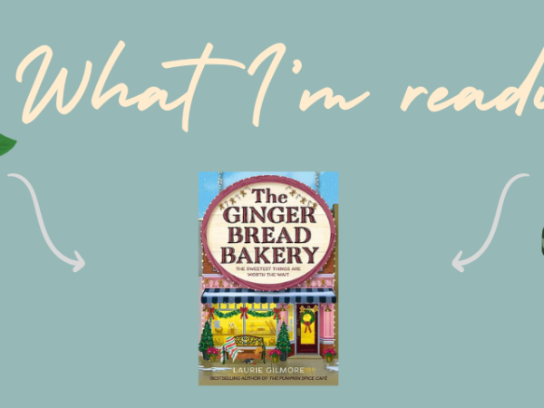 The Gingerbread bakery – Dream Harbour series book 5 – Laurie&nbsp;Gilmore
