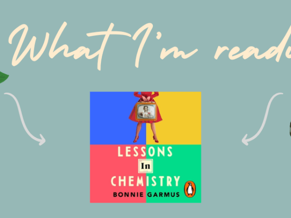 Lessons in Chemistry – Bonnie&nbsp;Garmus