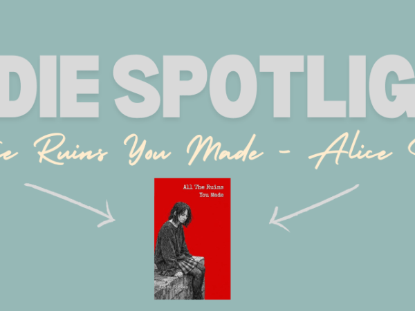 All the Ruins You Made – Alice&nbsp;Stokes