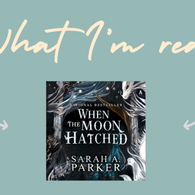 When the Moon Hatched – Sarah A.&nbsp;Parker