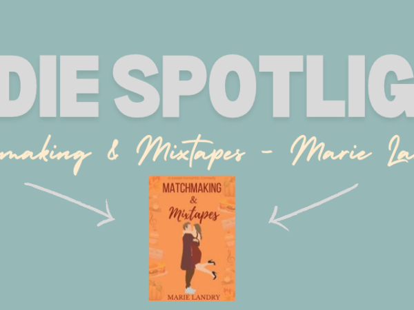 Matchmaking & Mixtapes – Marie&nbsp;Landry