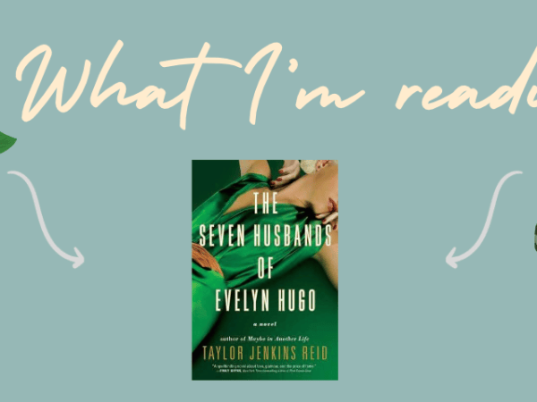 The Seven Husbands of Evelyn Hugo – Taylor Jenkins&nbsp;Reid
