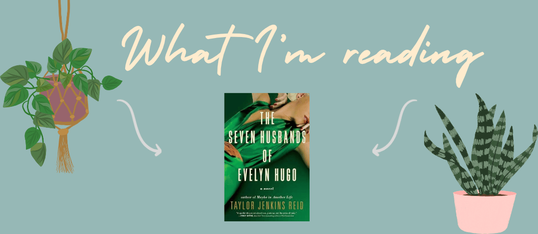 The Seven Husbands of Evelyn Hugo – Taylor Jenkins&nbsp;Reid